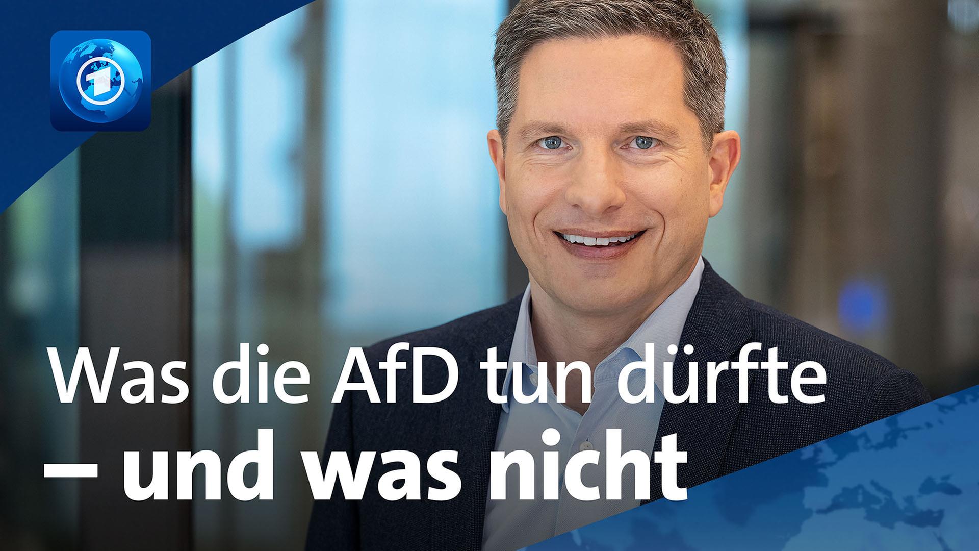 Was eine AfD-Regierung tun dürfte: Fragen an den ARD-Rechtsexperten Frank Bräutigam