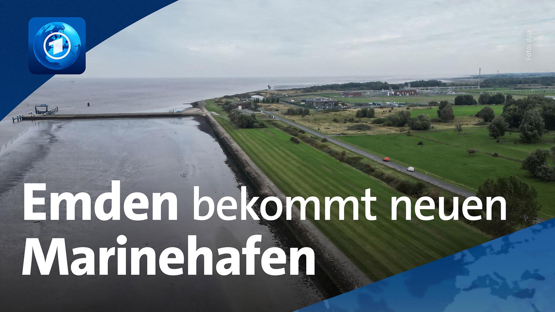Blick auf das GelÃ¤nde in Emden, wo ein zukÃ¼nftiger MarinestÃ¼tzpunkt entstehen soll | dpa/ARD-aktuell