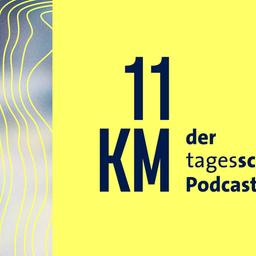 11KM - der tagesschau Podcast