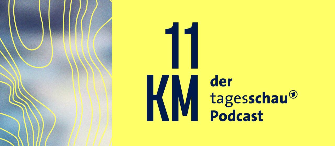 11KM: der tagesschau-Podcast | NDR/BR/Max Hofstetter 11KM: der tagesschau-Podcast