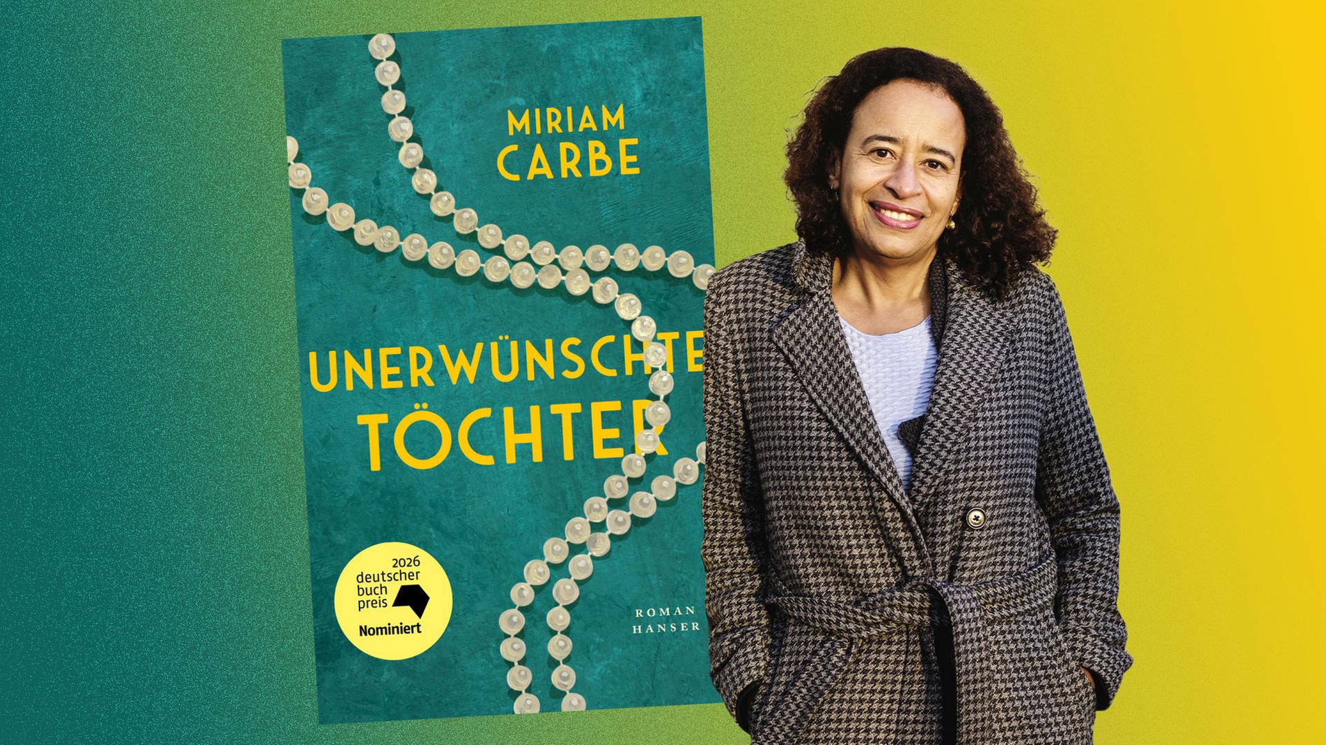 Deutscher Buchpreis: Frankfurterin Miriam Carbe mit "Unerwünschte Töchter" nominiert